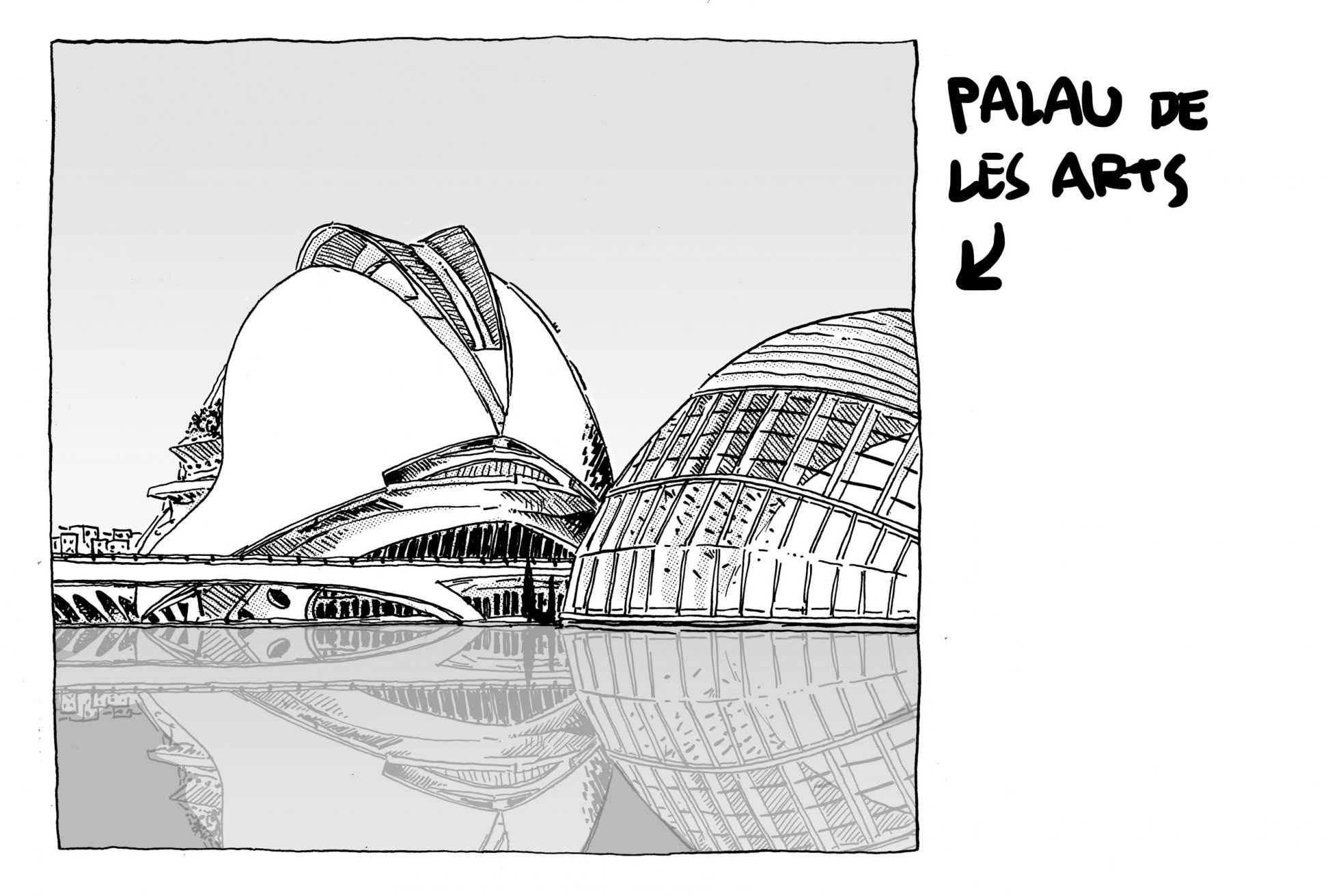 Ilustración en blanco y negro del palacio de las artes de València diseñada por el arquitecto Santiago Calatrava. Dibujo, urban sketchers, boceto, cómic