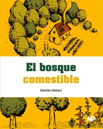 el bosque comestible libro Demien Dekarz
