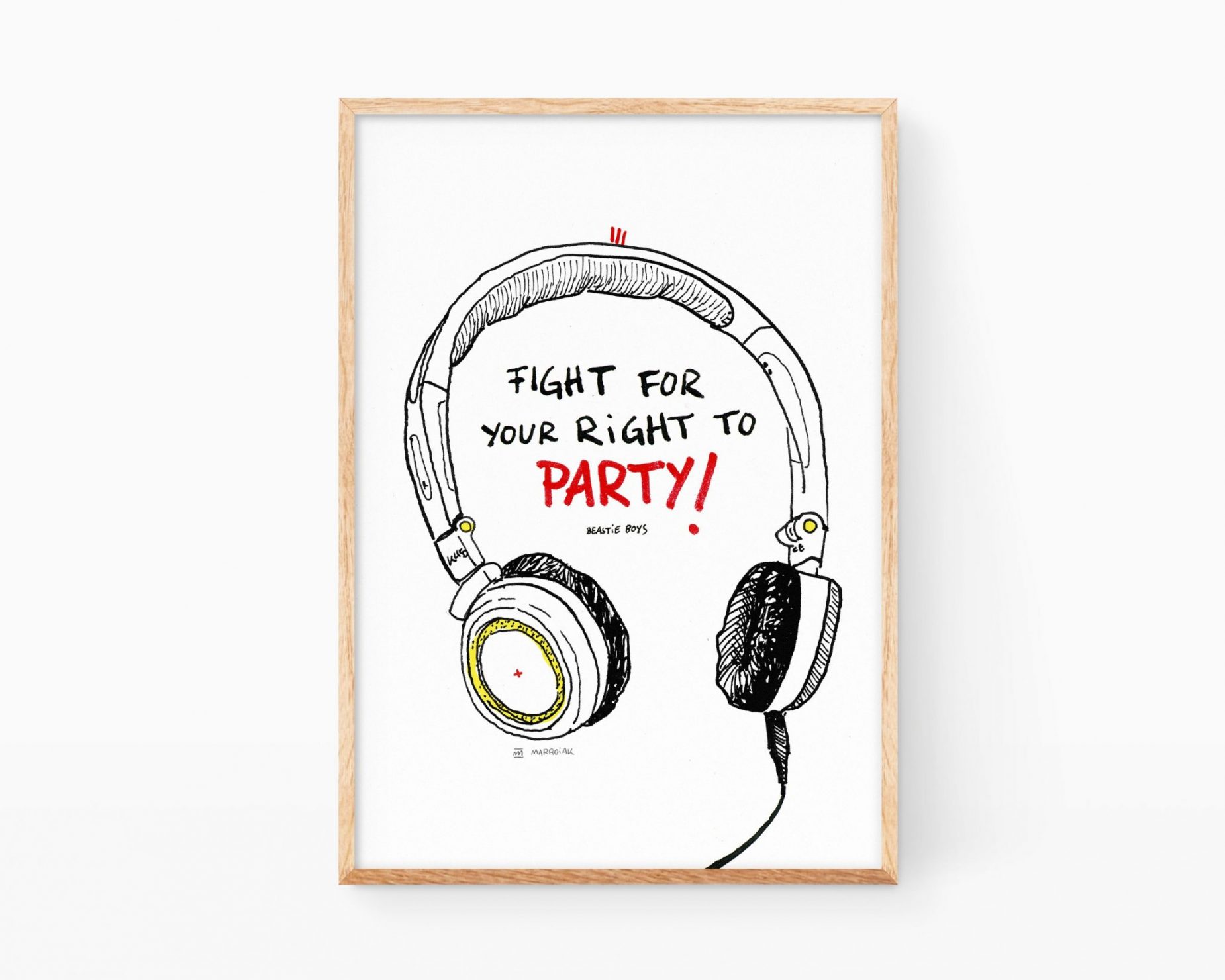 Cuadro decorativo para enmarcar con un dibujo de una frase de rap de Beastie Boys: Fight for your right to party. Frases de música pop y hip-hop